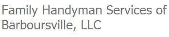 Family Handyman Services of Barboursville, LLC logo