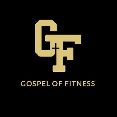 Gospel of Fitness The "Good News" of Fitness