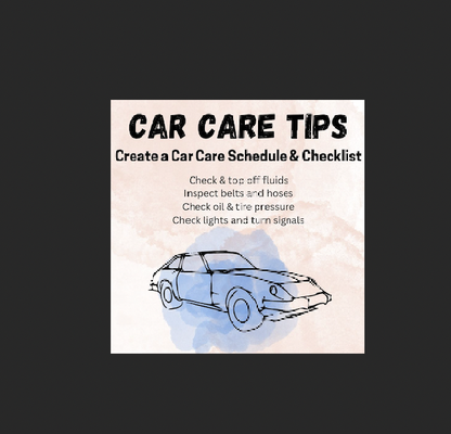 Always check & top off fluids, inspect belts & hoses, check oil & tire pressure, and check lights, and turn signals