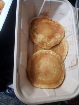 These are the size of their pancakes. McDonald's pancakes are bigger than these!