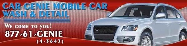 Car Genie Mobile Car Wash & Detail! We Come To You!!