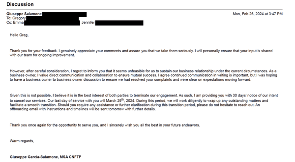 Giuseppe throws what is tantamount to a tantrum, and cancels services after I decline his request to have a call.