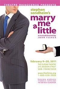 "Marry Me a Little" from Theater Rhinoceros (Feb 9-20, 2011)