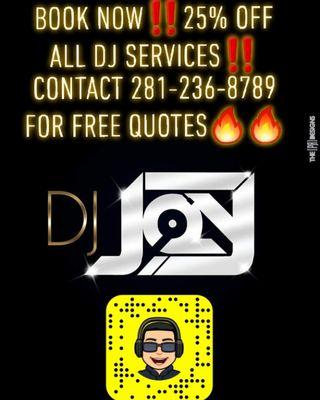 BOOK NOW!!
25% OFF All DJ Services
Contact 281-236-8789 for FREE quotes!

#dj #services #music #party #discount