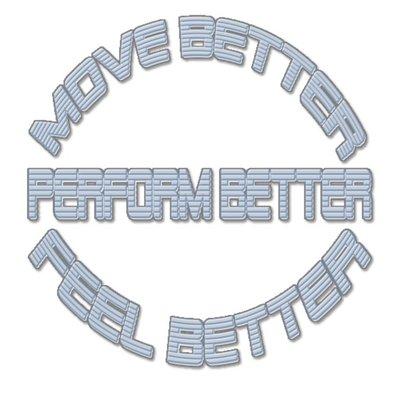 Move Better, Feel Better, Perform Better!