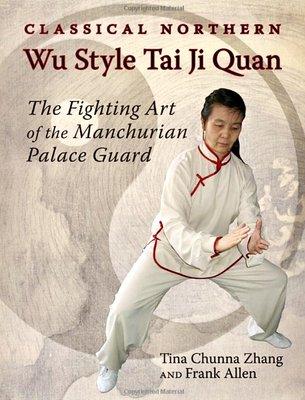 Book on Northern Wu Style Tai Chi (Tai Ji Quan)