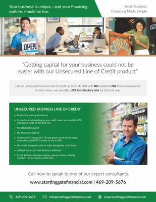 Getting capital for your business could not be
 easier with our Unsecured Line of Credit product