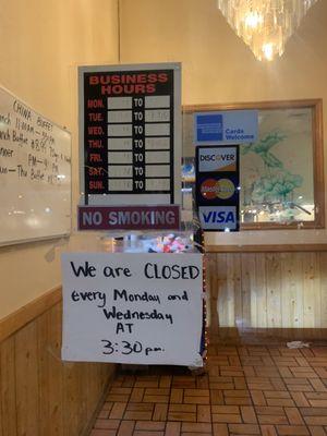 Door: says they are closed early every Monday and Wednesday