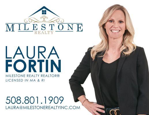 Laura Fortin - Milestone Realty