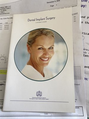 An entire book given to me about dental implants from the oral surgeon.