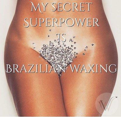 Brazilian Waxing!