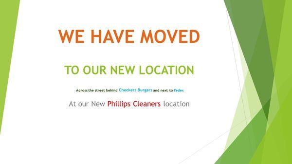 We are now across the street at Phillip's Cleaners New Location