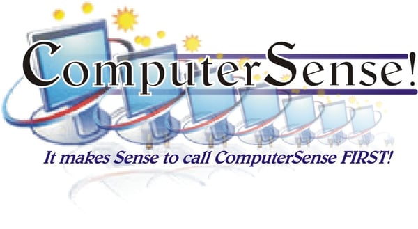 It makes sense to call ComputerSense First!