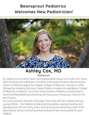 Ashley Cox, M.D
 Beansprout Pediatrics Welcomes New Pediatrician!