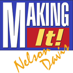 Nelson Davis Productions & Making It! TV