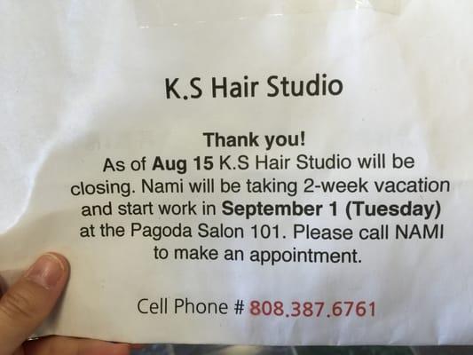 KS hair studio is now closed, A-s Barber took over. But you can still make appointments with Nami!