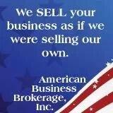 American Business Brokerage...we sell businesses confidentially.