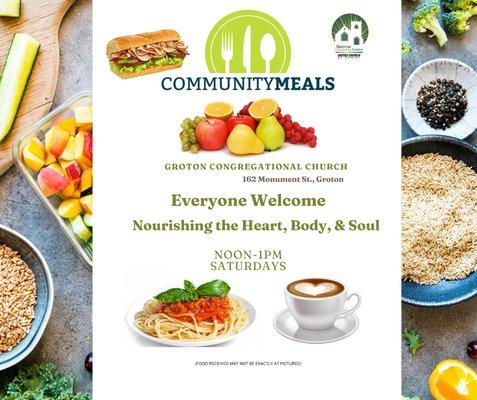 FREE hot, fresh, delicious, and nutritious lunches are served at Groton Congregational Church in Dutton Hall every Saturday from Noon to 1pm