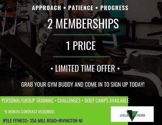 Come and take advantage of this 2 for 1 membership special.