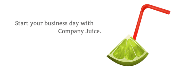 Start your business day with Company Juice