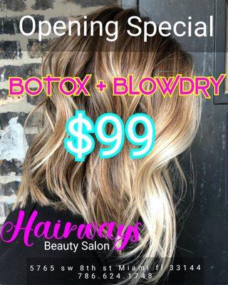 OPENING SPECIAL BOTOX + BLOW DRY $99