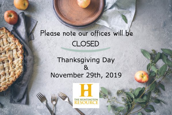 Please be advised, both of our offices will be closed tomorrow, Thanksgiving Day and Friday, November 29th. Happy Thanksgiving!