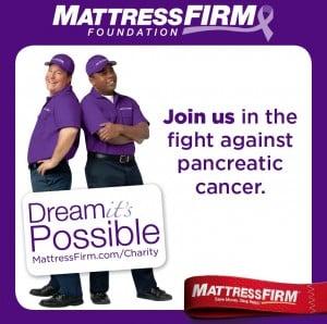 Mattress Firm Foundation to fight Pancreatic Cancer