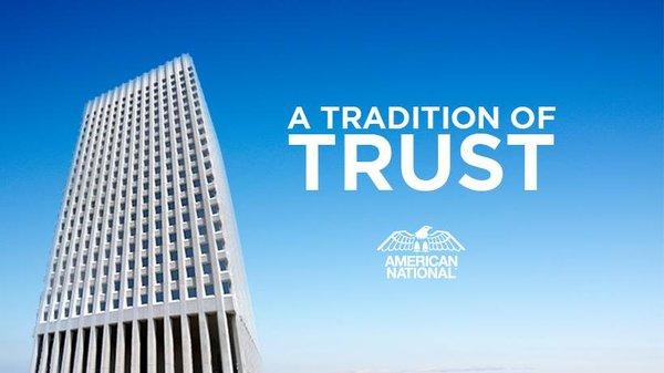 American National, a tradition of trust since 1904.