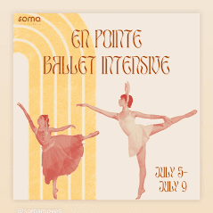 En Pointe Ballet Intensive, July 5-9 at SOMA! somaky.org/summer