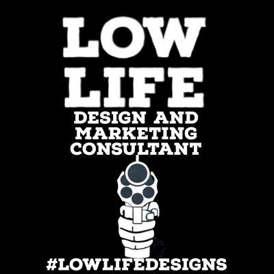 Low Life Digital Design