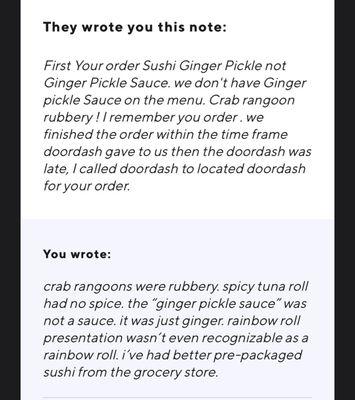 Their feedback response on doordash is defensive and incorrect.