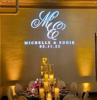 Eddie B. & Company has up lighting and gobo monograms for any occasion.