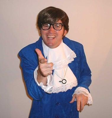 Arizona's Best Austin Powers Look-A-Like!  Sounds & Looks just like Austin.