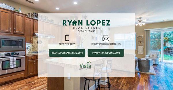 Ryan Lopez Real Estate Serving the Redding, Palo Cedro, & Surrounding Areas