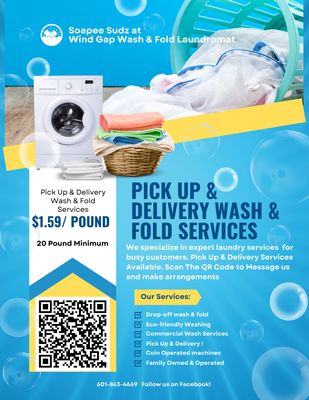 We also offer Free delivery wash & fold services. Scan the QR code to find us on Facebook and learn more!