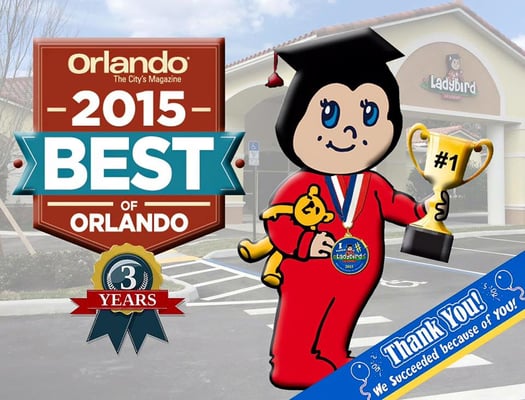 For the THIRD year in a row Ladybird Academy has been voted the #1 BEST CHILD CARE PROVIDER IN ORLANDO 2015 by readers of Orlando Magazine.