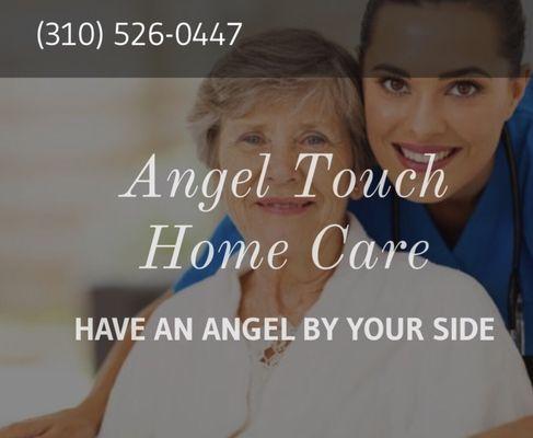 Angel Touch Home Care Have an angel by your side