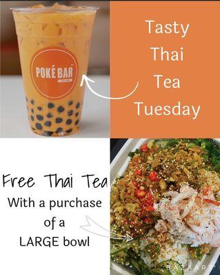 Tasty Thai Tea Tuesday! Only valid at 1550 N. Zaragoza Rd. Poke Bar