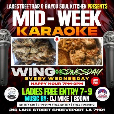 Mid-Week Karaoke with Dj Mike Brown and in collaboration with Wing Wednesdays with C&J Bayou Soul Kitchen.