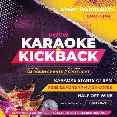 Karaoke and Ladies night with half-off wine every Wednesday night.