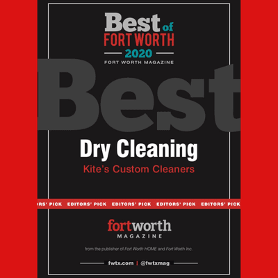 Voted "Best Dry Cleaner" in Fort Worth Magazine consecutively since 2002!