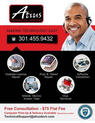 Atius Technical Support is a comapny that offers many services such as: -Desktop and Laptop Repair -IPad and Tablet Repair -Software Install