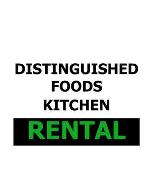 Distinguished Foods Kitchen Rental