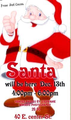 SANTA will be here at 2 sisters December 13th from 4 o'clock p.m. to 6 o'clock p.m. printed photos by Stephanie winders photography only $20