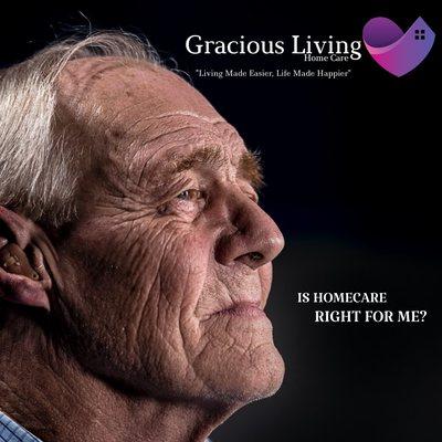 Is home care right for you? Give us a call today (267)748-2662 Www.graciouslivinghc.com