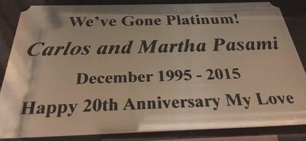 Plaque done less than a day for my Platinum Anniversary gift!