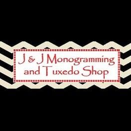 J & J Monogramming and Tuxedo Rentals