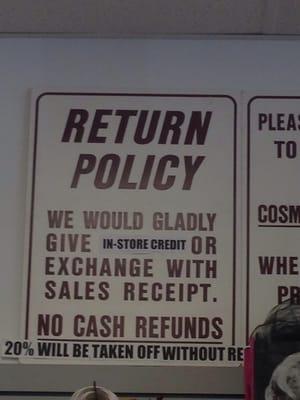 The worst return policy EVER. Do not shop here if you want to be valued as a customer.