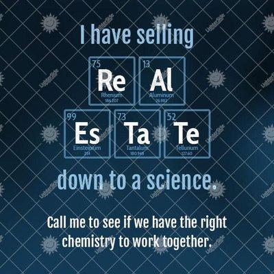 Call me to see if we have the right chemistry to work together!