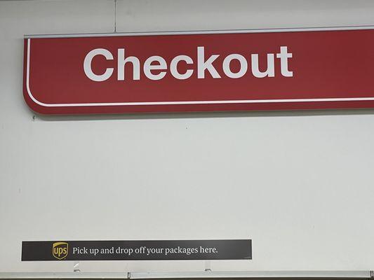 The small UPS sign is under the Checkout sign